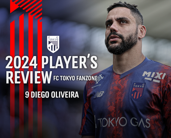 2024 PLAYER’S REVIEW<br />
9 DIEGO OLIVEIRA