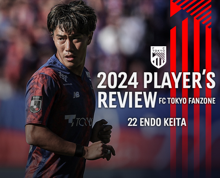 2024 PLAYER’S REVIEW 22 ENDO KEITA