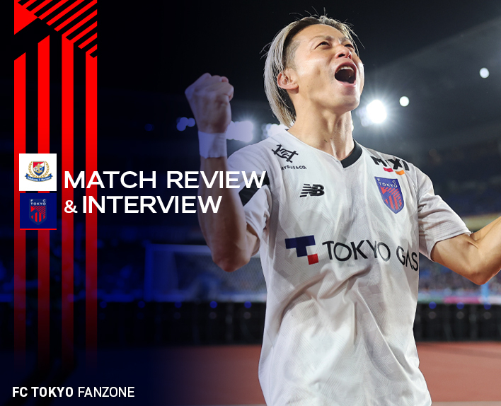 9/28 요코하마 FM전 MATCH REVIEW & INTERVIEW