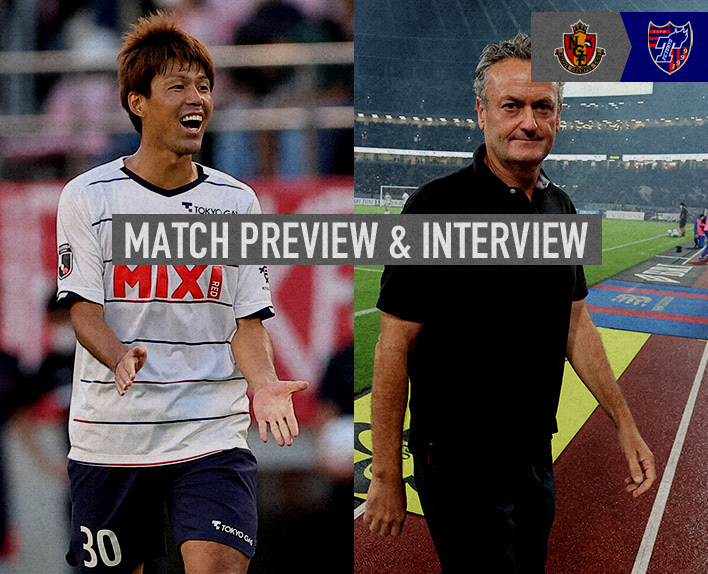 10/29 名古屋戦 MATCH PREVIEW & INTERVIEW