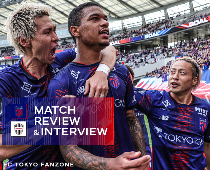 5/10 神戸戦 MATCH REVIEW & INTERVIEW
