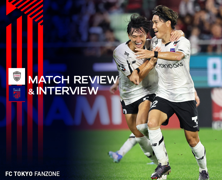 10/18 神戸戦 MATCH REVIEW & INTERVIEW